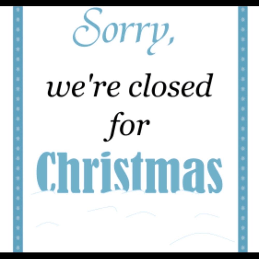 Closed for Christmas